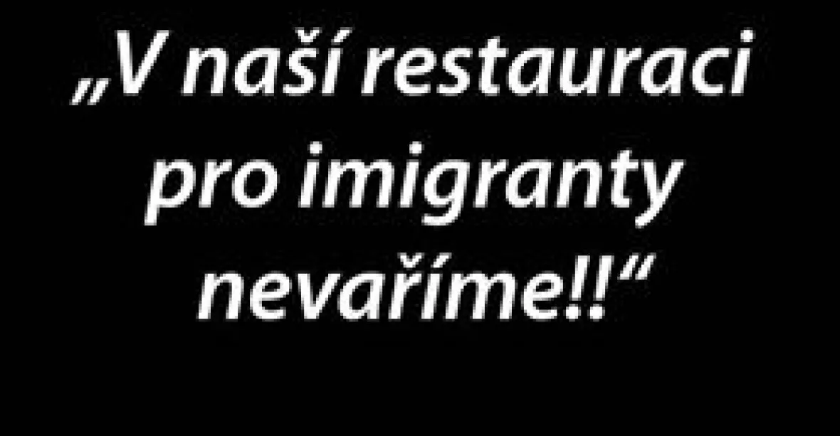 Pro imigranty nevaříme, vyvěsila restaurace. Případ šetří policie
