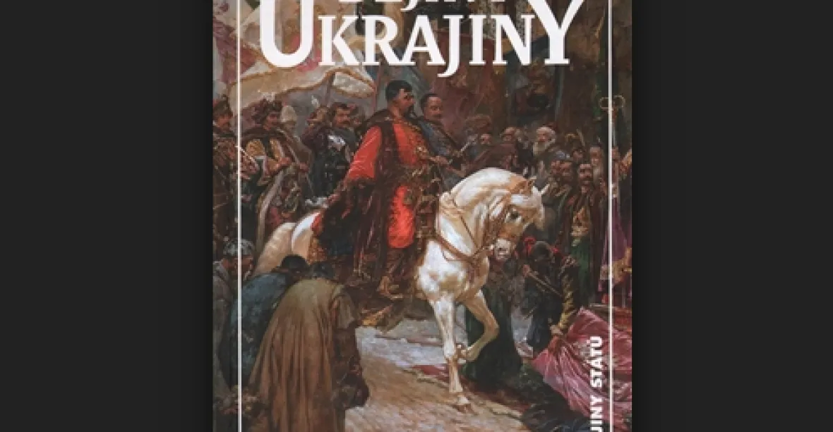 Historii Ukrajiny popisuje nová kniha. Tu představí jeden z autorů
