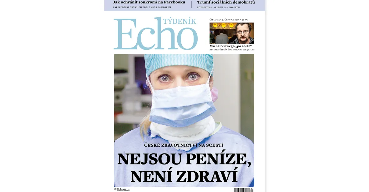 Týdeník Echo: Zdravotnictví na scestí, Viewegh po aortě a sázka na Landovského