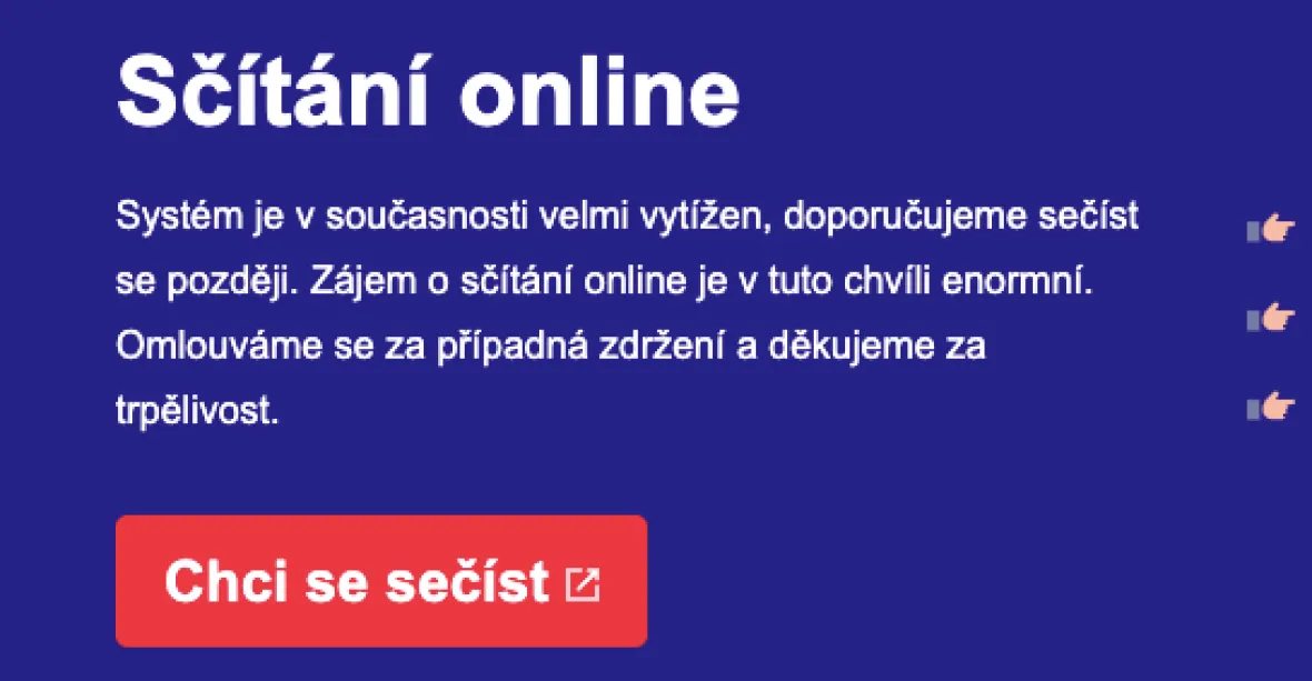 On-line sčítání lidu se prodlouží do 11. května. Babiš si předvolá šéfa ČSÚ, výpadek vládě „kazí image“