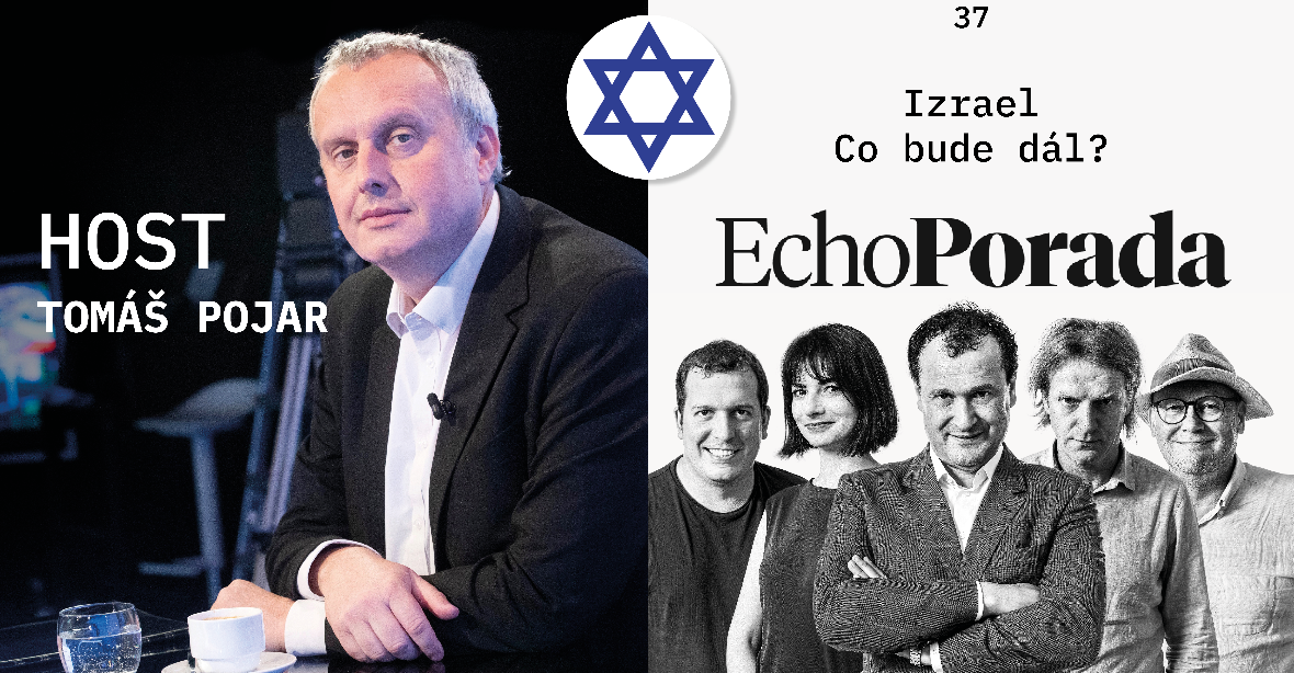 Echo Porada: Je útok na Izrael útok na naši civilizaci? Speciální host Tomáš Pojar